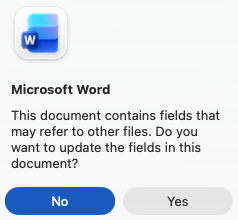 Microsoft Word's prompt asking whether to update the document's fields when opening an exported report