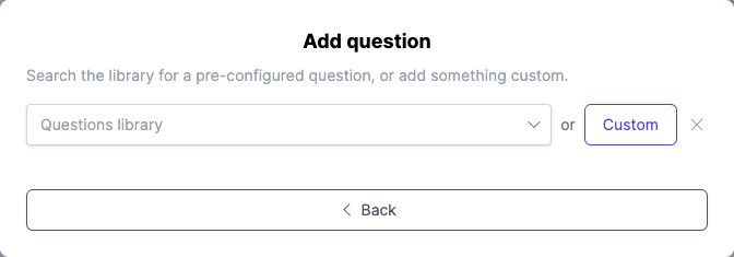 The question library picker, with a Custom option